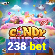 238 bet